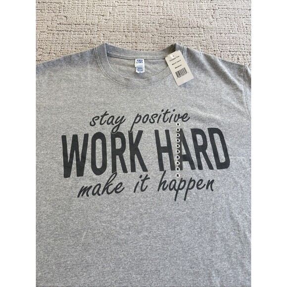 Stay Positive Work Hard, Make It Happen T-Shirt. medium Gray Premium Tee NEW - Picture 2 of 9